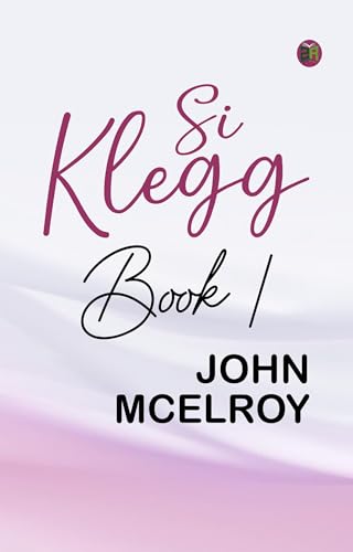 Si Klegg, Book 1 von Anson Street Press