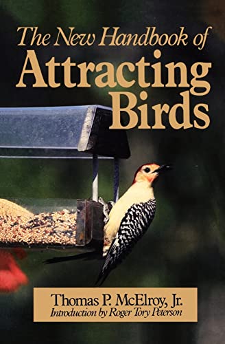 The New Handbook of Attracting Birds von W. W. Norton & Company