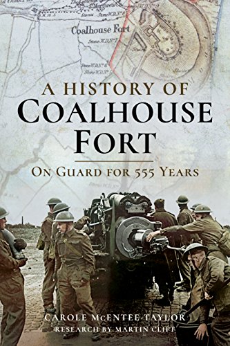 A History of Coalhouse Fort: On Guard for 555 Years von Pen and Sword History