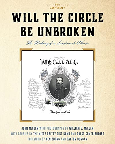 Will the Circle Be Unbroken: The Making of a Landmark Album von Backbeat Books
