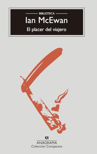 El Placer del Viajero (Biblioteca McEwan) (Compactos, Band 262) von ANAGRAMA