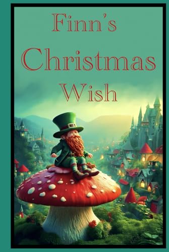 Finn's Christmas Wish Finn's Christmas Wish von Independently published