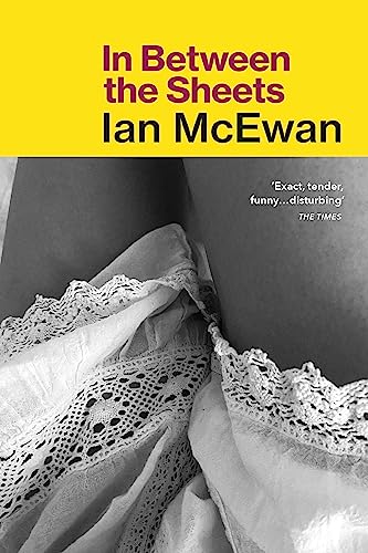 In Between the Sheets: Ian McEwan