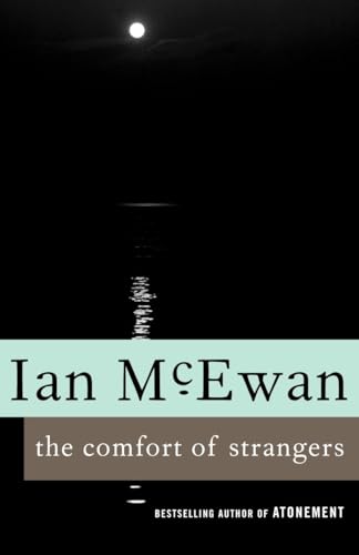 The Comfort of Strangers (Vintage International) von Anchor Books
