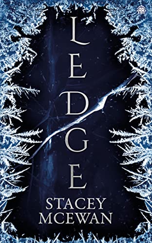 Ledge: The Glacian Trilogy, Book I von Angry Robot