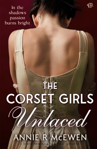 The Corset Girls Unlaced: A BRAND NEW dark historical romance von Bloodhound Books
