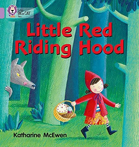 Little Red Riding Hood: Band 00/Lilac (Collins Big Cat)