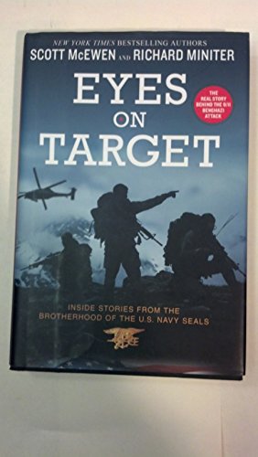 Eyes on Target: Inside Stories from the Brotherhood of the U.S. Navy SEALs