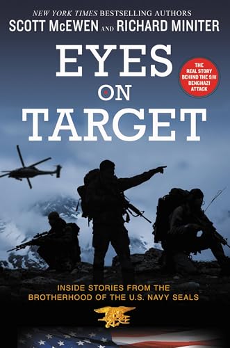 Eyes on Target: Inside Stories from the Brotherhood of the U.S. Navy SEALs von Center Street