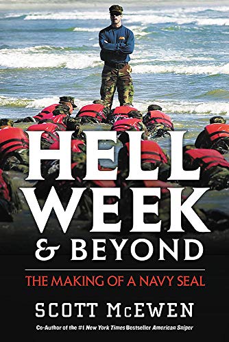 Hell Week and Beyond: The Making of a Navy SEAL