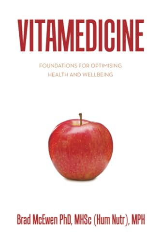Vitamedicine: Foundations for Optimising Health and Wellbeing von Balboa Press AU