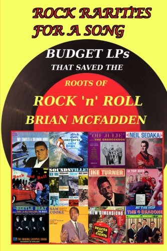 Rock Rarities for a Song: Budget LPs That Saved The Roots of Rock 'n' Roll von Kohner, Madison & Danforth