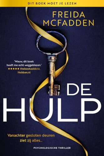De hulp: Vanachter gesloten deuren ziet zij alles... (De hulp, 1) von VBK Lab