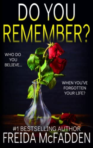 Do You Remember?: A gripping psychological thriller Do You Remember?: A gripping psychological thriller