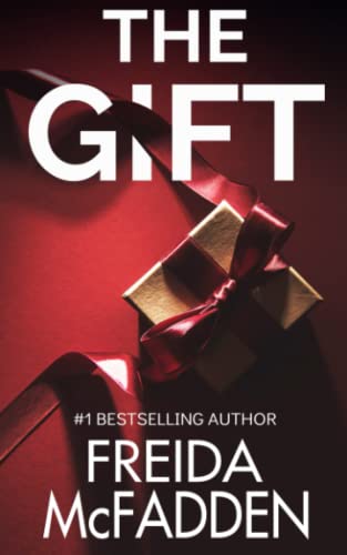 The Gift: A Christmas Thriller Novelette The Gift: A Christmas Thriller Novelette