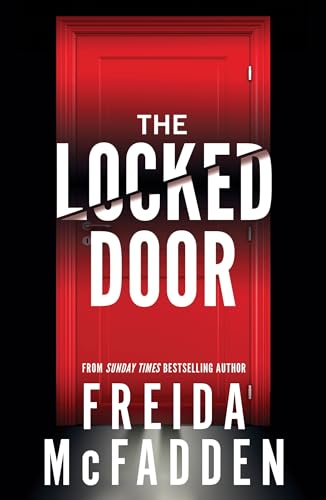 The Locked Door: From the Sunday Times Bestselling Author of The Housemaid von Poisoned Pen Press