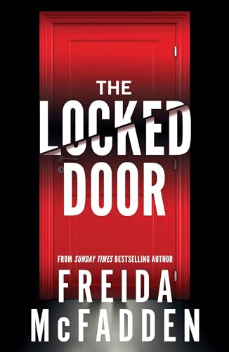 The Locked Door: From the Sunday Times Bestselling Author of The Housemaid