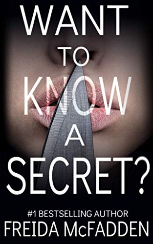 Want to Know a Secret?: A gripping psychological thriller with a twist you won't see coming Want to Know a Secret?: A gripping psychological thriller with a twist you won't see coming