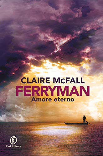 Amore eterno. Ferryman (Lain ya)