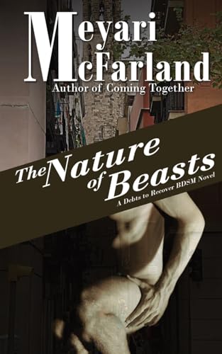 The Nature of Beasts: A Debts to Recover BDSM Novel von MDR Publishing