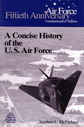 A Concise History of the U.S. Air Force von CREATESPACE