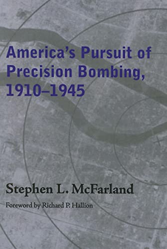 America's Pursuit of Precision Bombing, 1910-1945 von University Alabama Press