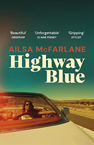 Highway Blue: the must-read modern-day Bonnie and Clyde story of summer 2022 von Vintage