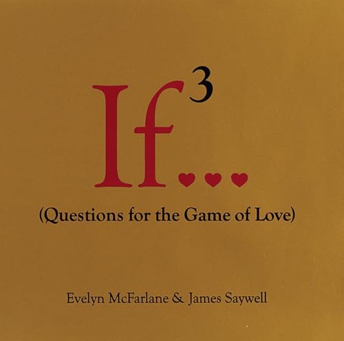 If..., Volume 3: (Questions for the Game of Love) (If Series, Band 3) von Villard