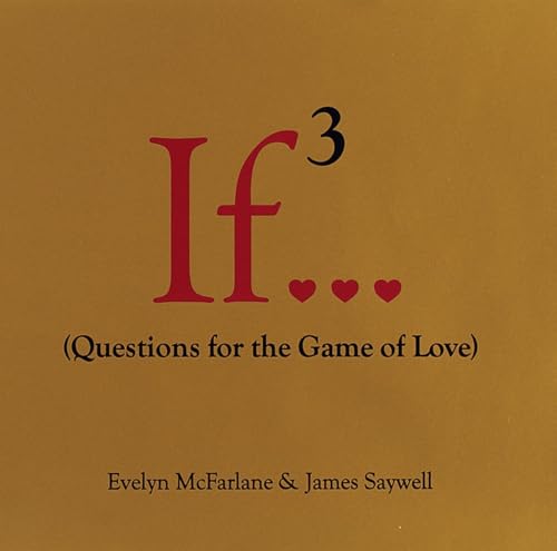 If..., Volume 3: (Questions for the Game of Love) (If Series, Band 3)
