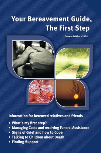 Your Bereavement Guide: The First Step: Canada Edition