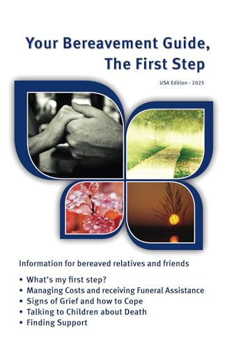 Your Bereavement Guide: The First Step: USA Edition: America Edition: United States of America : United States of America Edition von Aim Publishing Pty Ltd