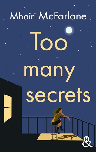 Too Many Secrets: La nouvelle romance contemporaine de Mhairi McFarlane Too Many Secrets: La nouvelle romance contemporaine de Mhairi McFarlane von HARPERCOLLINS