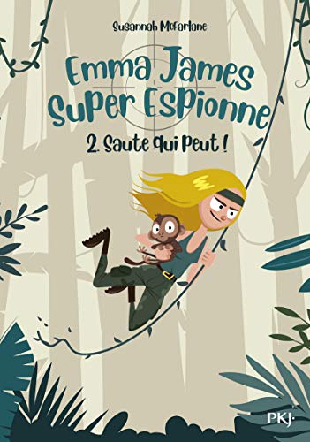 Emma James Super Espionne - tome 2 Saute qui peut ! (2) von POCKET JEUNESSE