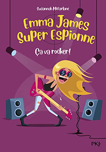 Emma James Super espionne - tome 4 Ca va rocker ! (4) von POCKET JEUNESSE
