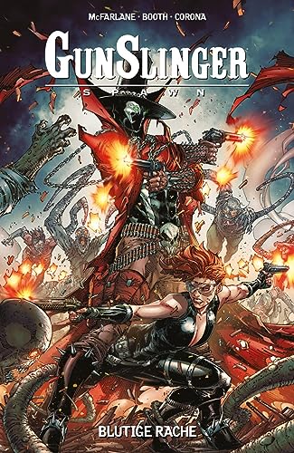 Gunslinger Spawn: Bd. 2: Blutige Rache Gunslinger Spawn: Bd. 2: Blutige Rache von Panini