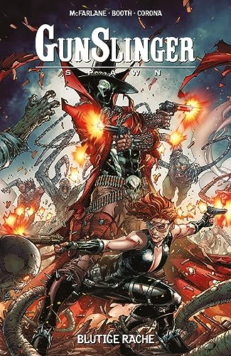 Gunslinger Spawn: Bd. 2: Blutige Rache von Panini Verlags GmbH