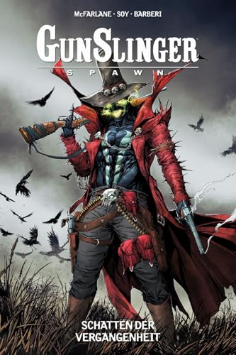 Gunslinger Spawn: Bd. 5: Schatten der Vergangenheit Gunslinger Spawn: Bd. 5: Schatten der Vergangenheit von Panini Verlags GmbH
