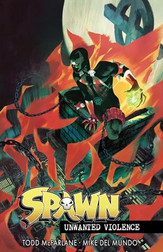 Spawn Unwanted Violence Spawn Unwanted Violence