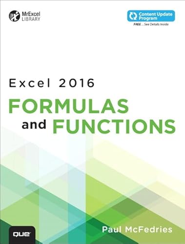 Excel 2016 Formulas and Functions (includes Content Update Program) (MrExcel Library) von Que