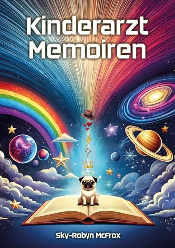 Kinderarzt Memoiren: Ein Verziehungsratnehmer in 5 Akten von BoD – Books on Demand
