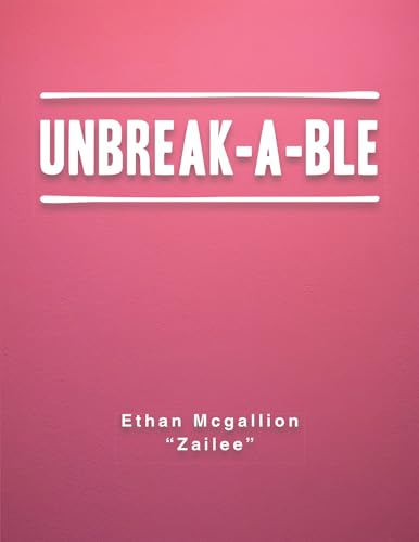 UNBREAK-A-BLE von AuthorHouse