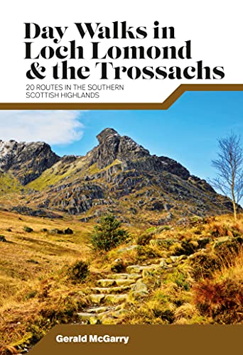 Day Walks in Loch Lomond & the Trossachs: 20 routes in the southern Scottish Highlands von Vertebrate Publishing Ltd