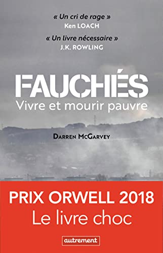 Fauchés: Vivre et mourir pauvre