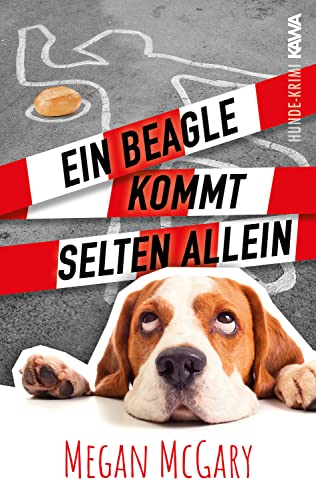 Ein Beagle kommt selten allein (Band 1) (Beaglekrimi) von Kampenwand Verlag (Nova MD)