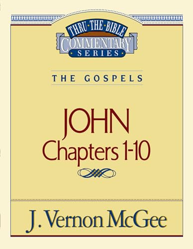 Thru the Bible Vol. 38: The Gospels (John 1-10) von Thomas Nelson