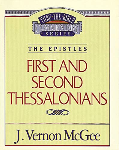 1 & 2 Thessalonians: 1st and 2nd Thessalonians (Thru the Bible, Band 49)