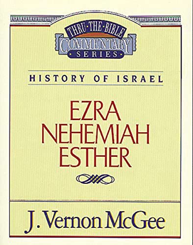 Ezra / nehemiah / esther: 15 (Thru the Bible, Band 15)