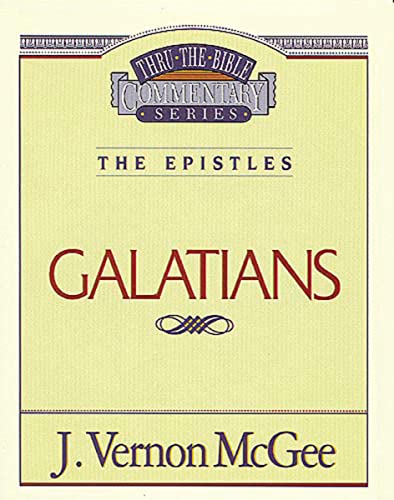 Galatians: 46 (Thru the Bible, Band 46)