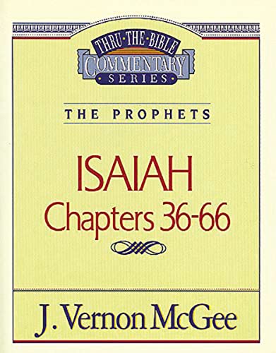 Thru the Bible Vol. 23: The Prophets (Isaiah 36-66) von Thomas Nelson