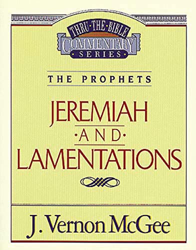 Jeremiah / Lamentations: 24 (Thru the Bible, Band 24)